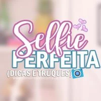 Como tirar a selfie perfeita?